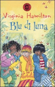 Blu di Luna libro di Hamilton Virginia