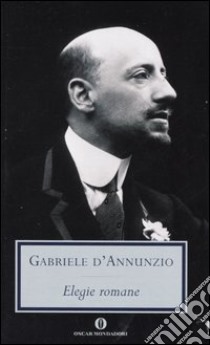 Elegie romane libro di D'Annunzio Gabriele