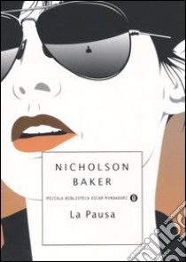 La pausa libro di Baker Nicholson