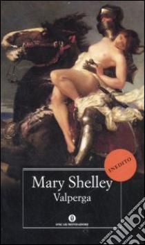 Valperga libro di Shelley Mary