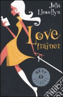 Love trainer libro di Llewellyn Julia