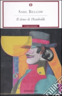 Il Dono di Humboldt libro di Bellow Saul