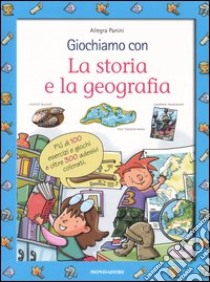 Giochiamo con la storia e la geografia libro di Panini Allegra