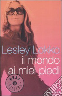 Il mondo ai miei piedi libro di Lokko Lesley