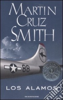 Los Alamos libro di Cruz Smith Martin