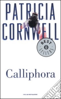 Calliphora libro di Cornwell Patricia D.