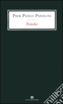 Petrolio libro di Pasolini P. Paolo; De Laude S. (cur.)