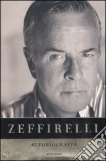 Autobiografia libro di Zeffirelli Franco