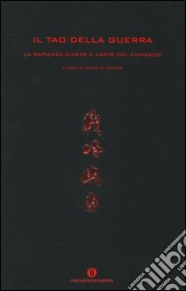 Il tao della guerra libro di Sawyer R. D. (cur.)