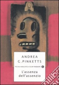 L'assenza dell'assenzio libro di Pinketts Andrea G.