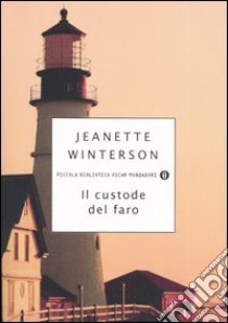 Il custode del faro libro di Winterson Jeanette