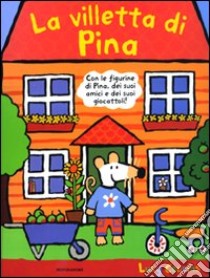 La villetta di Pina. Libro pop-up libro di Cousins Lucy