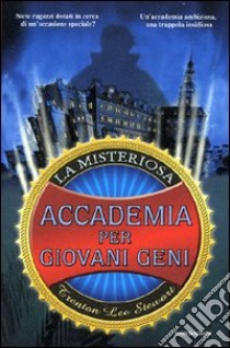 La misteriosa accademia per i giovani geni libro di Stewart Trenton L.