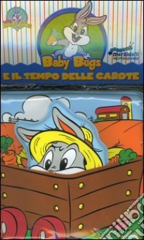 Baby Bugs e il tempo delle carote libro di Mariani Sara