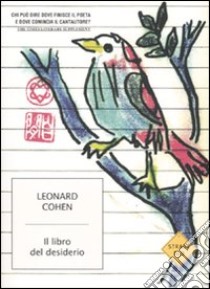 Il libro del desiderio libro di Cohen Leonard