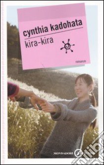 Kira-kira libro di Kadohata Cynthia