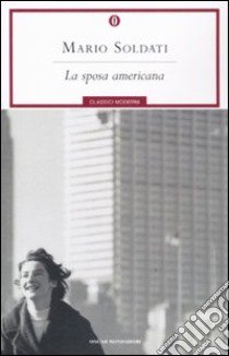 La sposa americana libro di Soldati Mario