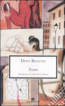 Teatro libro di Buzzati Dino