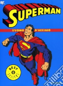 Superman. L'uomo d'acciaio libro