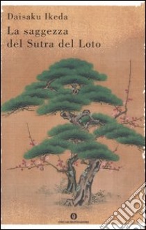 La saggezza del Sutra del loto. Vol. 2 libro di Ikeda Daisaku