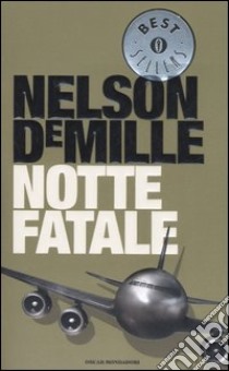 Notte fatale libro di DeMille Nelson