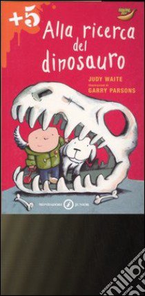 Alla ricerca del dinosauro libro di Waite Judy - Parsons Garry