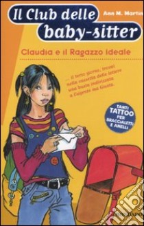 Claudia e il ragazzo ideale libro di Martin Ann M.