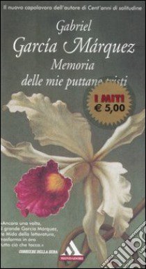 Memoria delle mie puttane tristi libro di García Márquez Gabriel