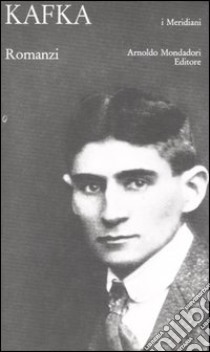 Romanzi libro di Kafka Franz