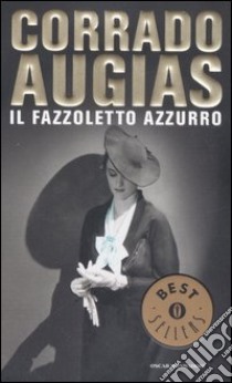 Il fazzoletto azzurro libro di Augias Corrado