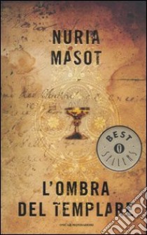 L'ombra del templare libro di Masot Núria