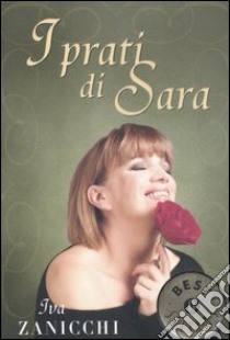 I prati di Sara libro di Zanicchi Iva