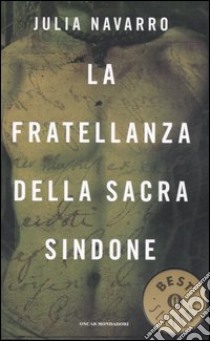 La fratellanza della sacra Sindone libro di Navarro Julia