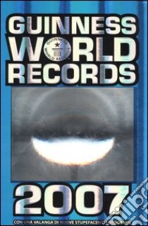 Guinness World Records 2007 libro