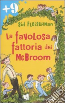 La favolosa fattoria dei McBroom libro di Fleischman Sid