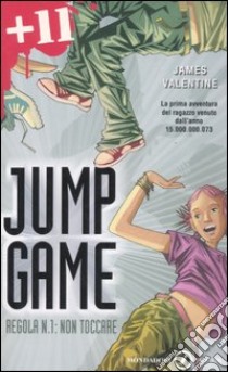 Jump game. Regola n. 1: non toccare libro di Valentine James