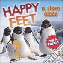 Happy feet. Il libro gioco con 5 puzzle libro