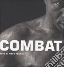 Combat libro di Pompili Piero