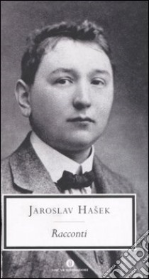 Racconti libro di Hasek Jaroslav