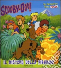 Il mistero della piramide. Scooby-Doo! LIbro pop-up libro di Lodge Yvette