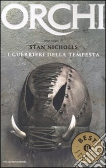 I guerrieri della tempesta. Orchi (3) libro di Nicholls Stan