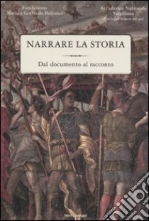 Narrare la storia. Dal documento al racconto libro