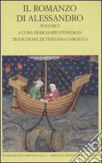 Il romanzo di Alessandro. Testo greco e latino a fronte. Vol. 1 libro di Stoneman R. (cur.)