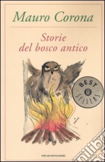 Storie del bosco antico libro di Corona Mauro