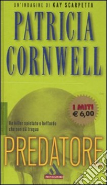 Predatore libro di Cornwell Patricia D.