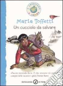 Un cucciolo da salvare libro di Toffetti Maria