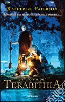 Un ponte per Terabithia libro di Paterson Katherine