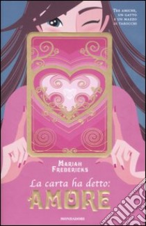 La carta ha detto: amore libro di Fredericks Mariah