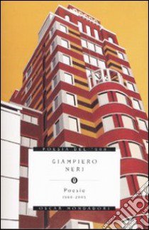 Poesie. 1960-2005 libro di Neri Giampiero