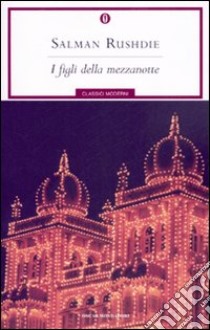 I figli della mezzanotte libro di Rushdie Salman